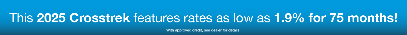 2025 Subaru Crosstrek Special Rate